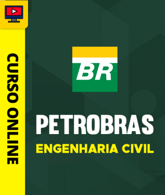 Curso Petrobras - Engenharia Civil