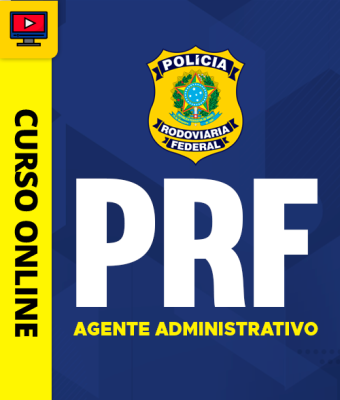 Curso PRF - Agente Administrativo