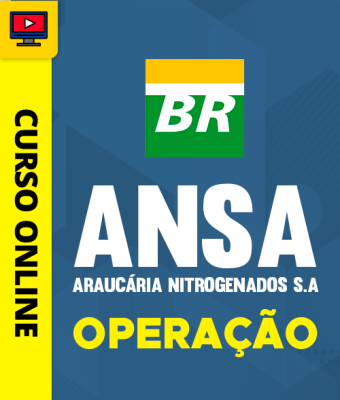 Curso ANSA - Araucária Nitrogenados S.A. - Operação