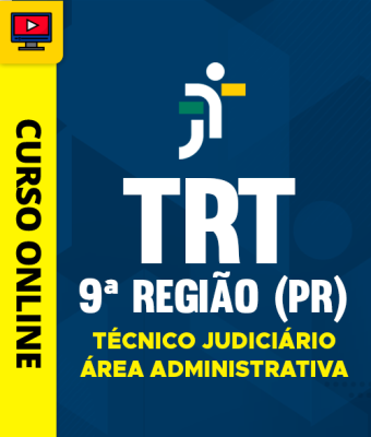 Curso TRT 9ª Região (PR) - Técnico Judiciário - Área Administrativa