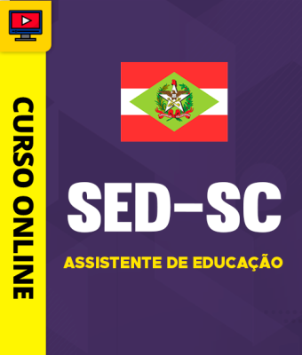 Curso SED-SC - Assistente de Educação