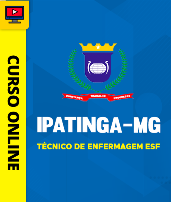 Curso Prefeitura de Ipatinga-MG 2026 - Técnico de Enfermagem ESF