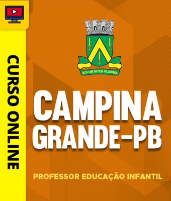 Curso Prefeitura de Campina Grande - PB - Professor Educação Infantil