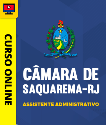 Curso Câmara de Saquarema-RJ 2026 - Assistente Administrativo