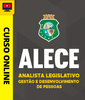 Curso ALECE 2026 - Analista Legislativo - Gestão e Desenvolvimento de Pessoas 