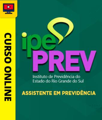 Curso IPE Prev RS - Assistente em Previdência