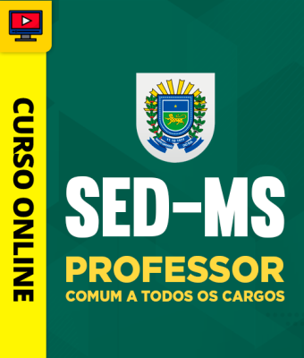 Curso SED-MS - Professor - Comum a Todos os Cargos