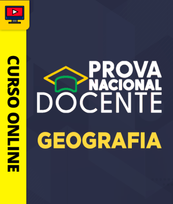 Curso PND - Prova Nacional Docente - Geografia