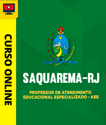 Curso Prefeitura de Saquarema - RJ - Professor de Atendimento Educacional Especializado - AEE
