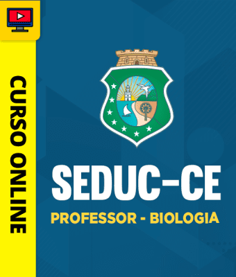 Curso SEDUC-CE - Professor - Biologia