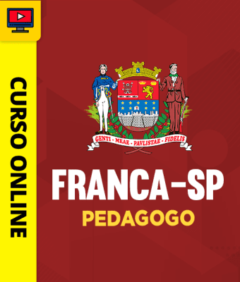 Curso Prefeitura de Franca - SP - Pedagogo