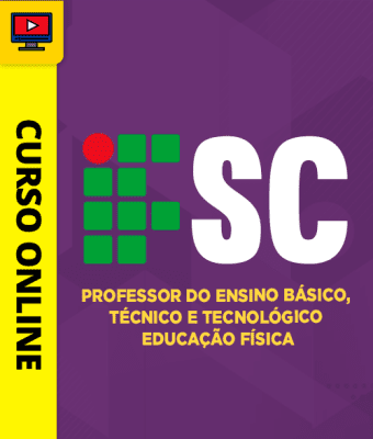 Curso IFSC - Professor do Ensino Básico, Técnico e Tecnológico - Educação Física