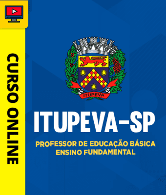Curso Prefeitura Itupeva - SP 2026 - Professor de Educação Básica - Ensino Fundamental