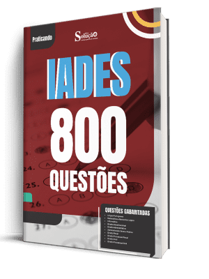 Caderno de Questões IADES - 800 Questões Gabaritadas