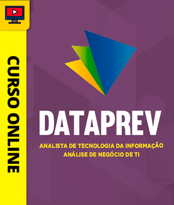 Curso DATAPREV 2026 - Analista de Tecnologia da Informação - Análise de Negócio de TI