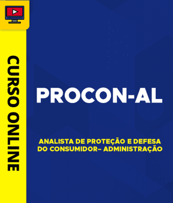 Curso Procon - AL 2026 - Analista de Proteção e Defesa do Consumidor –  Administração