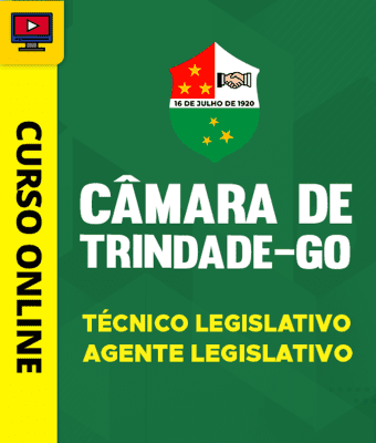 Curso Câmara de Trindade - GO 2026 - Técnico Legislativo - Agente Legislativo