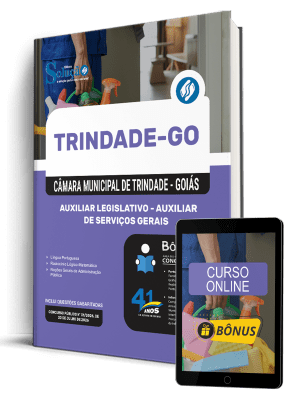Apostila Câmara de Trindade-GO 2026 - Auxiliar Legislativo - Auxiliar de Serviços Gerais