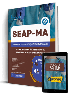 Apostila SEAP-MA 2026 - Especialista à Assistência Penitenciária - Especialidade: Enfermagem