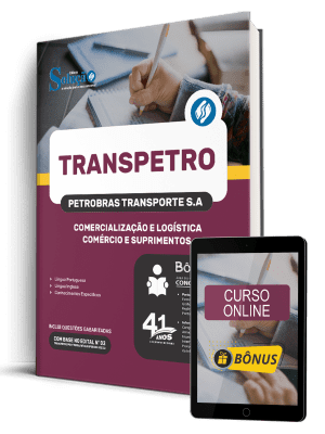 Apostila Transpetro 2026 - Profissional Transpetro de Nível Superior - Júnior - Ênfase 8: Comercialização e Logística - Comércio e Suprimentos