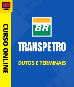 Curso Transpetro - Dutos e Terminais
