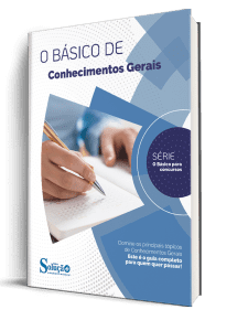Apostila O Básico para Concursos - Conhecimentos Gerais