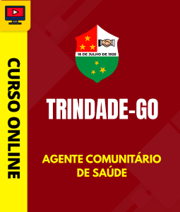 Curso Prefeitura de Trindade - GO - Agente Comunitário de Saúde