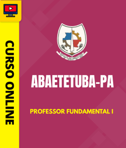 Curso Prefeitura de Abaetetuba - PA - Professor Fundamental I