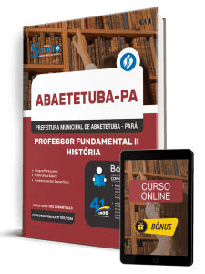 Apostila Prefeitura de Abaetetuba PA 2026 - Professor Fundamental II - História