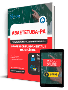 Apostila Prefeitura de Abaetetuba PA 2026 - Professor Fundamental II - Matemática