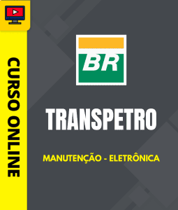 Curso Transpetro - Manutenção - Eletrônica