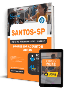 Apostila Prefeitura de Santos - SP 2026 - Professor Adjunto II - Libras