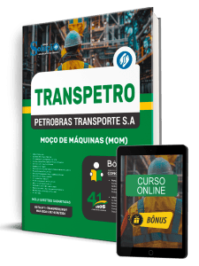Apostila Transpetro 2026 - Moço de Máquinas (MOM)