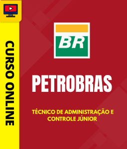 Curso Petrobras - Técnico de Administração e Controle Júnior