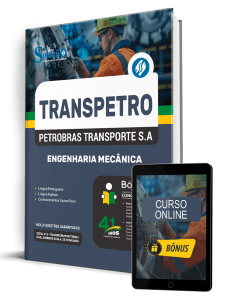 Apostila Transpetro 2026 - Profissional Transpetro de Nível Superior - Júnior - Enfâse 25: Engenharia Mecânica