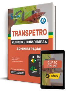 Apostila Transpetro 2026 - Profissional Transpetro de Nível Superior - Júnior - Enfâse 1: Administração