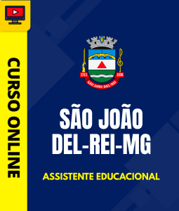 Curso Prefeitura de São João del-Rei - MG - Assistente Educacional