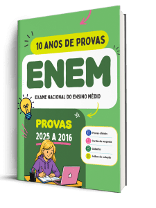 Apostila ENEM - 10 Anos de Provas (2025 a 2016)