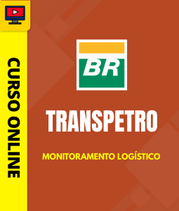 Curso Transpetro - Monitoramento Logístico