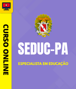 Curso SEDUC-PA - Especialista em Educação