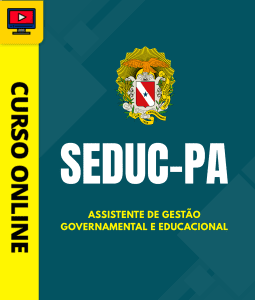Curso SEDUC-PA - Assistente de Gestão Governamental e Educacional