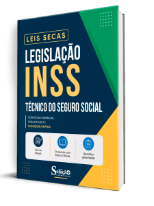 Apostila Leis Secas INSS - Técnico do Seguro Social
