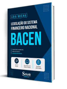 Apostila Leis Secas - BACEN - Legislação do Sistema Financeiro Nacional