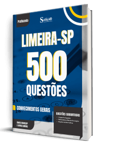 Caderno de Questões Prefeitura de Limeira-SP - Conhecimentos Gerais - 500 Questões Gabaritadas