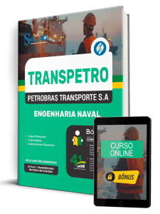 Apostila Transpetro 2026 - Engenharia Naval