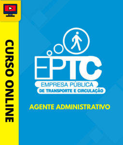 Curso EPTC - Agente Administrativo