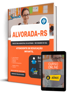 Apostila Prefeitura de Alvorada-RS 2026 - Atendente de Educação Infantil