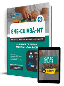 Apostila SME-Cuiabá-MT 2026 - Cuidador de Aluno Especial - 30h e 40h