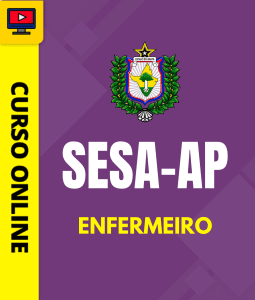 Curso SESA-AP - Enfermeiro