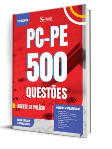 Caderno de Questões PC-PE - Agente de Polícia - 500 Questões Gabaritadas